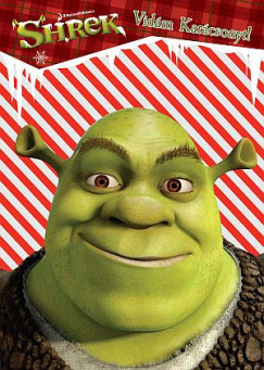  - Shrek - Vidám Karácsonyt!