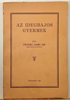 Az idegbajos gyermek