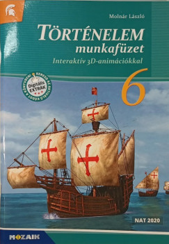 Molnr Lszl - Trtnelem munkafzet 6.