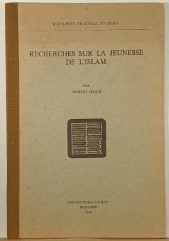 Simon R�bert - Recherches sur la jeunesse de l'Islam