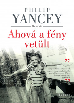 Philip Yancey - Ahov a fny vetlt