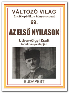 Udvarvlgyi Zsolt - Az els nyilasok