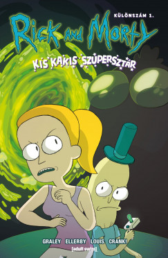 Rick and Morty - Kis kakis szupersztr