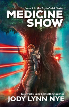 Jody Lynn Nye - Medicine Show