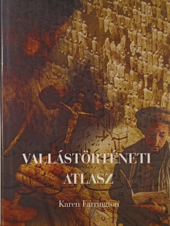 Karen Farrington - Vall�st�rt�neti atlasz