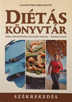Gaálné Póda Bernadette - Diétás könyvtár- Székrekedés