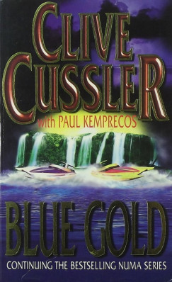 Clive Cussler - Paul Kemprecos - Blue Gold