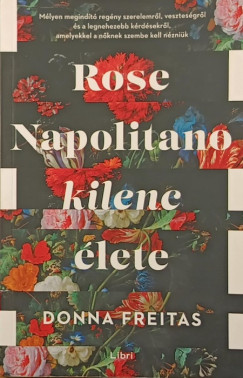 Rose Napolitano kilenc lete