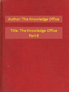 The Knowledge Office - The Knowledge Office Part 8