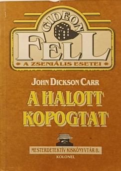John Dickson Carr - A halott kopogtat