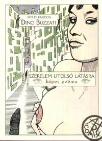 Dino Buzzati - Szerelem utolsó látásra