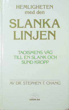 Dr. Stephen T. Chang - Slanka linjen