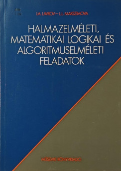 Halmazelmleti, matematikai logikai s algoritmuselmleti feladatok