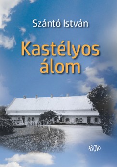 Sznt Istvn - Pataki Judit   (Szerk.) - Kastlyos lom