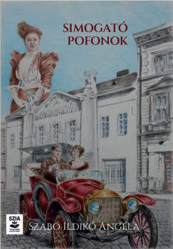 Szabó Ildikó Angéla - Simogató pofonok