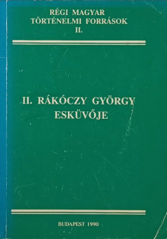 II. Rkczy Gyrgy eskvje