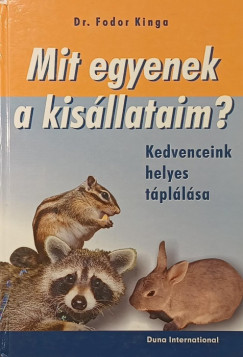 Mit egyenek a kis�llataim?
