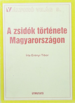 Ernyi Tibor - A zsidk trtnete Magyarorszgon