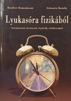 Bonifert Domonkosn - Schwartz Katalin - Lyukasra fizikbl