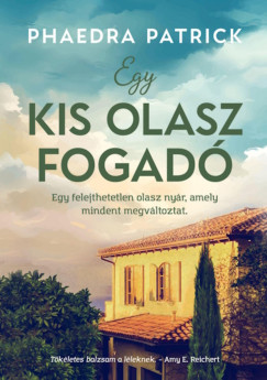 Phaedra Patrick - Egy kis olasz fogadó