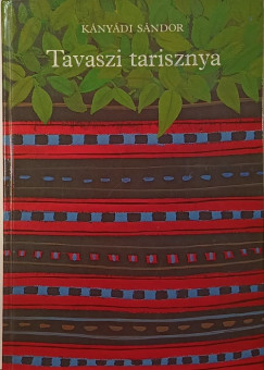 Knydi Sndor - Tavaszi tarisznya