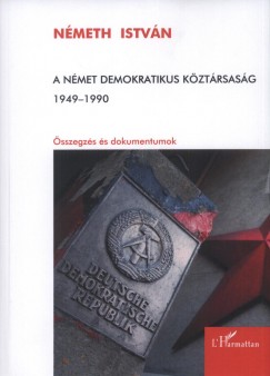 A nmet demokratikus kztrsasg 1949-1990