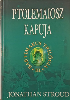 Jonathan Stroud - Ptolemaiosz kapuja
