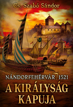 Cs. Szab Sndor - A kirlysg kapuja