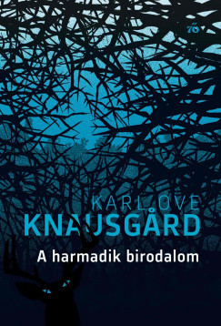 Karl Ove Knausgard - A harmadik birodalom