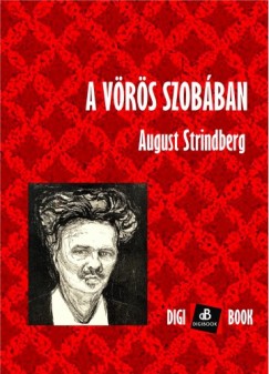Strindberg August - művei, könyvek, biográfia, vélemények, események