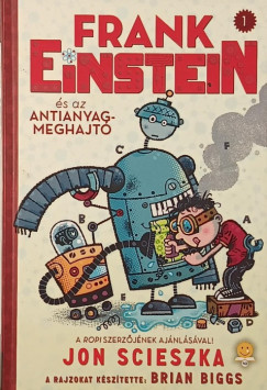 Frank Einstein �s az antianyag-meghajt�