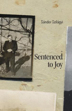 Sentenced to Joy