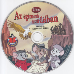 Szatmári Attila - Az egérmentõk Ausztráliában - Walt Disney - Hangoskönyv
