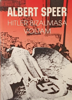 Hitler bizalmasa voltam
