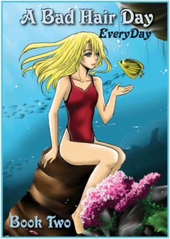 Amy Mah - A Bad Hair Day - Book Two