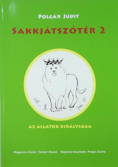Libri Antikv r K nyv Sakkj tsz t r 2 Polg r Judit 2011 4940Ft libri-antikv-r-k-nyv-sakkj-tsz-t-r-2-polg-r-judit-2011-4940ft