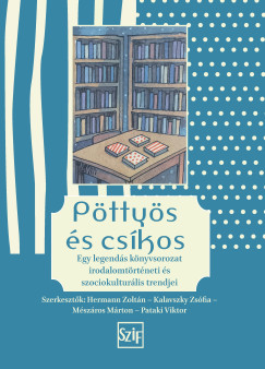 Hermann Zolt�n   (Szerk.) - Kalavszky Zs�fia   (SZERK.) - M�sz�ros M�rton   (SZERK.) - Pataki Viktor   (SZERK.) - P�tty�s �s cs�kos