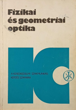 Fizikai s geometriai optika