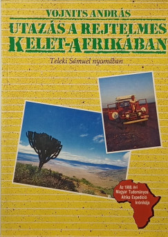 Utazs a rejtelmes Kelet-Afrikban