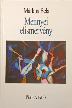 Mennyei elismervny (dediklt)
