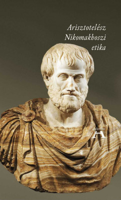 Arisztotelsz - Nikomakhoszi etika