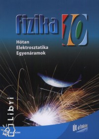 Farkas Zsuzsanna - Molnr Mikls - Fizika 10.