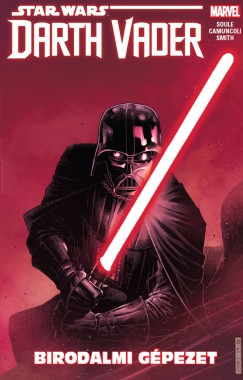 Star Wars: Darth Vader - Birodalmi gpezet
