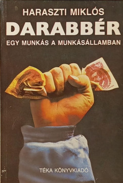 Haraszti Miklós - Darabbér