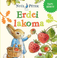 Nyl Pter vilga - Erdei lakoma