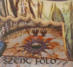 A hely, ahol �llsz, szent f�ld