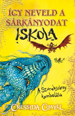 �gy neveld a s�rk�nyodat iskola 1. - A Szuroksz�rny tombol�sa