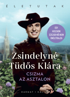 Zsindelyn Tds Klra - Csizma az asztalon