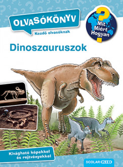 Carola Von Kessel - Dinoszauruszok - Olvasókönyv