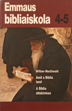 Amit a Biblia tan�t - A Biblia �ttekint�se